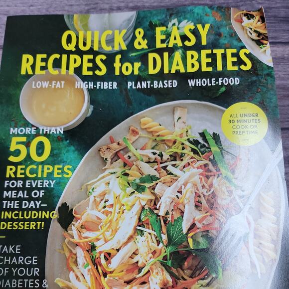 Quick & Easy Recipes For Diabetes - Low Fat- High Fiber- Plant-Based- Whole Food - Picture 2 of 6